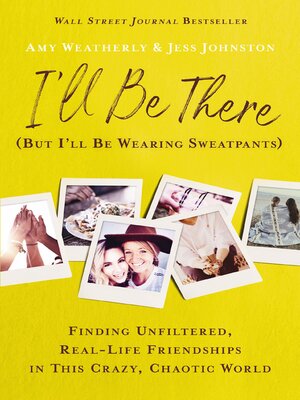 cover image of I'll Be There (But I'll Be Wearing Sweatpants)